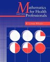Mathematics for Health Professionals-Second Edition