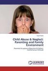 Child Abuse & Neglect:  Parenting and Family Environment