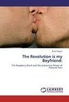 The Revolution is my Boyfriend:
