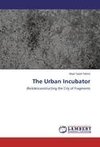 The Urban Incubator