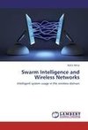 Swarm Intelligence and Wireless Networks