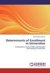 Determinants of Enrollment in Universities