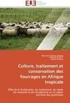 Culture, traitement et conservation des fourrages en Afrique tropicale