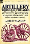 Artillery Through the Ages