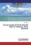 A case study of Cook Islands Men in Tokoroa, New Zealand