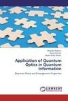 Application of Quantum Optics in Quantum Information
