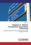 Stephen F. Olford: Evangelistic Expository Preaching