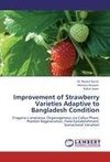 Improvement of Strawberry Varieties Adaptive to Bangladesh Condition