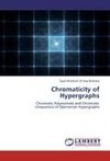 Chromaticity of Hypergraphs