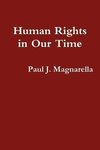 Human Rights in Our Time