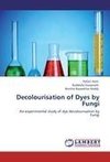 Decolourisation of Dyes by Fungi
