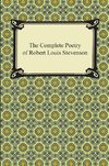 The Complete Poetry of Robert Louis Stevenson