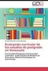 Evaluación curricular de los estudios de postgrado en Venezuela