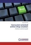 Consumer-oriented  online shop creation