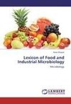 Lexicon of Food and Industrial Microbiology