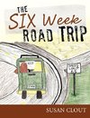The Six Week Road Trip