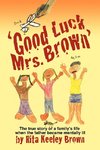 Good Luck, Mrs. Brown...