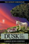 The Donkey Chronicles Dusk