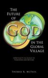 The Future of God in the Global Village