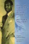 Tolson, M:  Harlem Gallery and Other Poems of Melvin B.Tolso