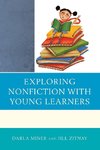 Exploring Nonfiction with Young Learners