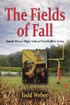 THE FIELDS OF FALL