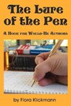 The Lure of the Pen -- A Book for Would-Be Authors