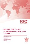 Beyond the Strait: PLA Missions other than Taiwan