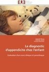Le diagnostic d'appendicite chez l'enfant