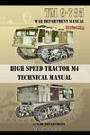 TM 9-785 High Speed Tractor M-4 Technical Manual