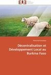 Décentralisation et Développement Local au Burkina Faso
