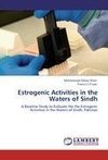 Estrogenic Activities in the Waters of Sindh
