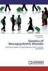 Genetics of Neuropsychiatric Disorder