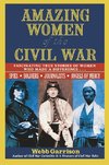 Amazing Women of the Civil War