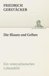 Die Blauen und Gelben