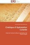 Cinétique d' Hydratation Cutanée