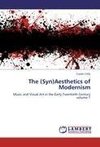 The (Syn)Aesthetics of Modernism