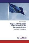 Regional Innovation Performance in the European Union