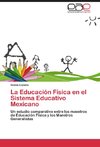 La Educación Física en el Sistema Educativo Mexicano