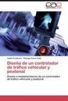 Diseño de un controlador de tráfico vehicular y peatonal