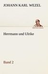 Herrmann und Ulrike / Band 2