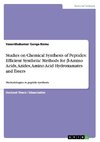 Studies on Chemical Synthesis of Peptides: Efficient Synthetic Methods for ¿-Amino Acids, Azides, Amino Acid Hydroxamates and Esters