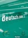 deutsch.com 3. Arbeitsbuch mit Audio-CD zum Arbeitsbuch