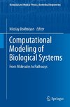 Computational Modeling of Biological Systems