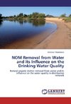 NOM Removal from Water and its Influence on the Drinking Water Quality