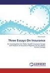 Three Essays On Insurance
