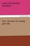 Fan : the story of a young girl's life