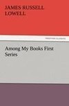 Among My Books First Series