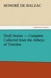 Droll Stories - Complete Collected from the Abbeys of Touraine