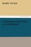 Is Shakespeare Dead? from my autobiography